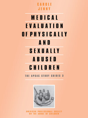 cover image of Medical Evaluation of Physically and Sexually Abused Children